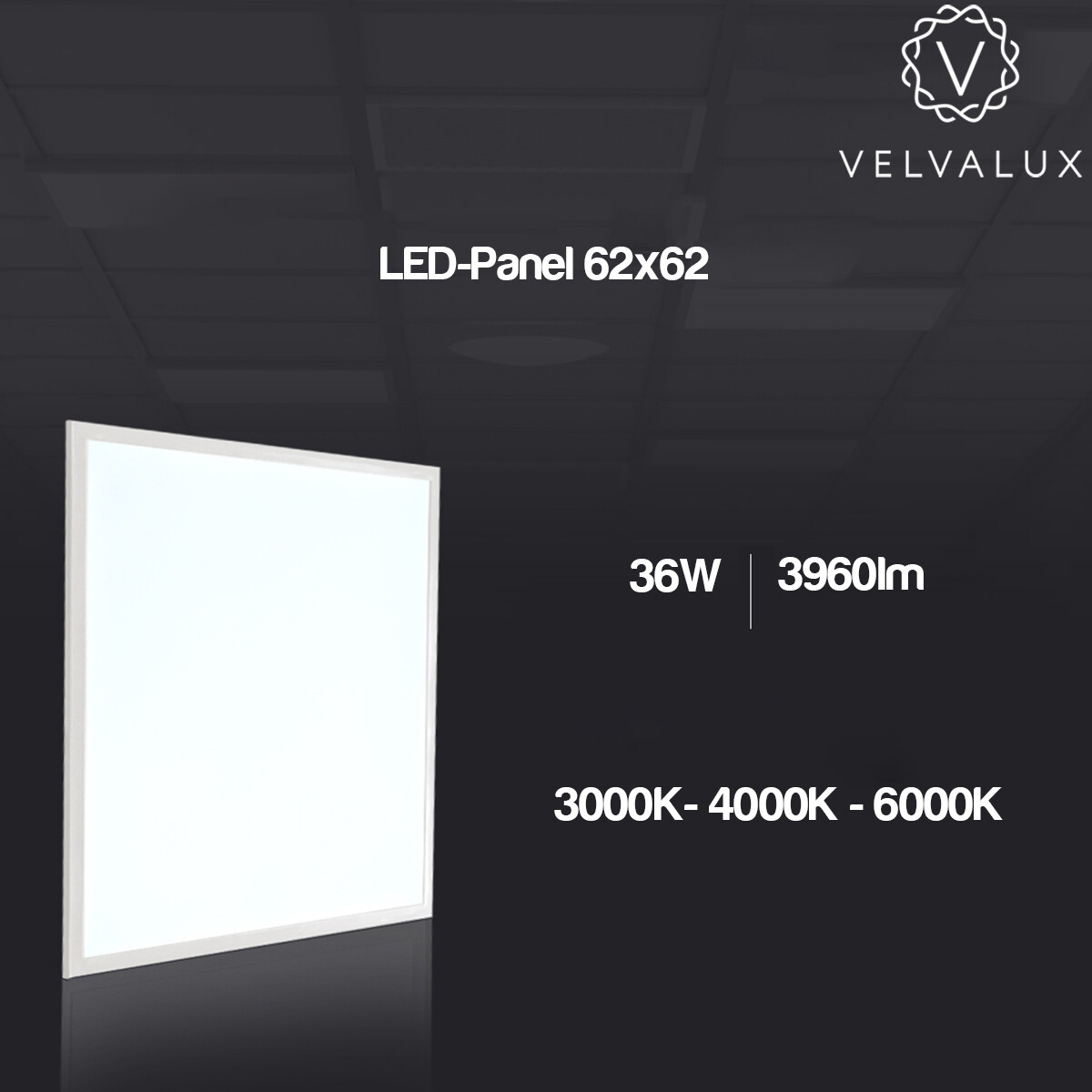 LED-Panel 62x62 - Velvalux Lumis - LED-Panel Deckenraster - Warmweiß 3000K - 36W - Einbau - Quadratisch - Weiß - Flimmerfrei